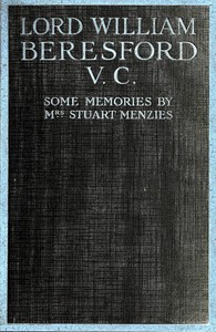 cover for book Lord William Beresford, V.C., Some Memories of a Famous Sportsman, Soldier and Wit