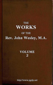 cover for book The Works of the Rev. John Wesley, Vol. 02 (of 32)