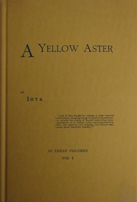 cover for book A Yellow Aster, Volume 1 (of 3)