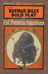 cover for book Buffalo Bill's Bold Play; Or, The Tiger of the Hills