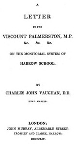 cover for book A Letter to the Viscount Palmerston, M.P. &c. &c. &c. on the Monitorial System of Harrow School