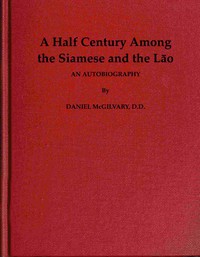cover for book A Half Century Among the Siamese and the Lāo: An Autobiography