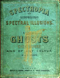 cover for book Spectropia; or, Surprising Spectral Illusions