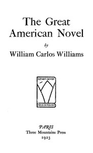 Cover of the book The Great American Novel by William Carlos Williams