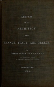 cover for book Letters of an Architect, From France, Italy, and Greece. Volume 1 [of 2]