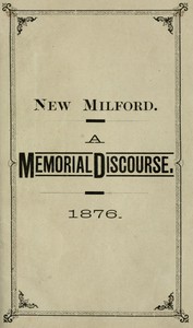 cover for book New Milford. A memorial discourse, delivered in the Congregational church, New Milford, Conn., Sunday, July 9, 1876