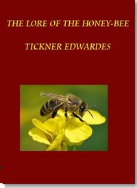 cover for book The Lore of the Honey-Bee