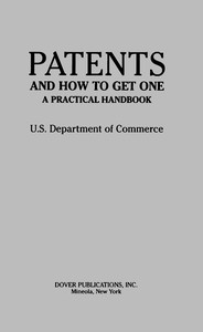 cover for book Patents and How to Get One: A Practical Handbook