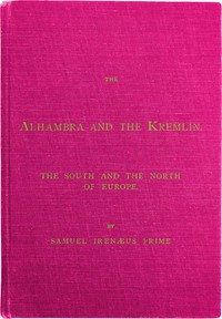 cover for book The Alhambra and the Kremlin: The South and the North of Europe