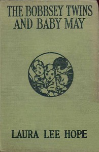 cover for book The Bobbsey Twins and Baby May