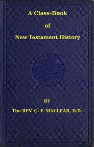 cover for book A Class-Book of New Testament History