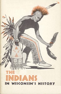 cover for book The Indians in Wisconsin's History