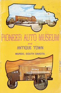 cover for book Pioneer Auto Museum and Antique Town, Murdo, South Dakota