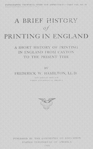 Cover of the book A Brief History of Printing in England by Frederick W. (Frederick William) Hamilton