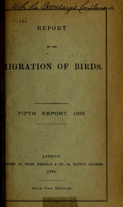 cover for book Report on the Migration of Birds in the Spring and Autumn of 1883. Fifth Report