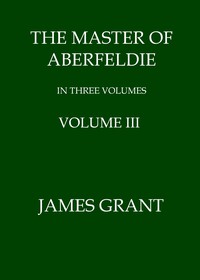 cover for book The Master of Aberfeldie, Volume 3 (of 3)