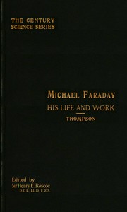 cover for book Michael Faraday, His Life and Work