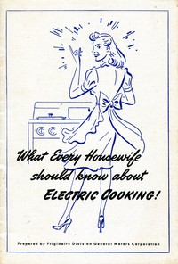 cover for book What Every Housewife Should Know About Electric Cooking (1945)