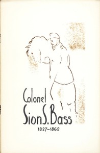 cover for book Colonel Sion S. Bass, 1827-1862