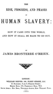 cover for book The rise, progress, and phases of human slavery