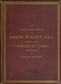 cover for book The Life and Works of Joseph Wright, A.R.A., commonly called 