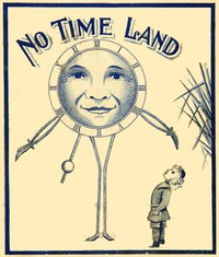 cover for book No-Time-Land: A Story for Girls and Boys