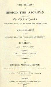 cover for book The Remains of Hesiod the Ascræan, Including the Shield of Hercules