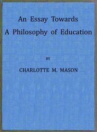 cover for book An Essay Towards a Philosophy of Education: A Liberal Education for All