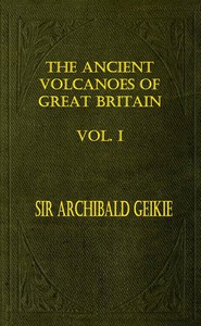 cover for book The Ancient Volcanoes of Great Britain, Volume 1 (of 2)