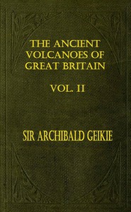 cover for book The Ancient Volcanoes of Great Britain, Volume 2 (of 2)