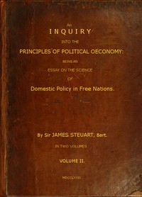 cover for book An Inquiry into the Principles of Political Oeconomy (Vol. 2 of 2)