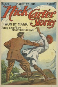 cover for book Nick Carter Stories No. 133, March 27, 1915
