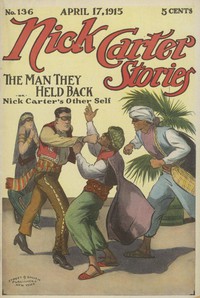 cover for book Nick Carter Stories No. 136, April 17, 1915