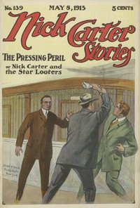 cover for book Nick Carter Stories No. 139, May 8, 1915