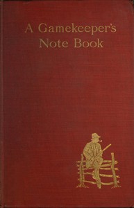 cover for book A Gamekeeper's Note-book