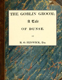 cover for book The Goblin Groom: a Tale of Dunse