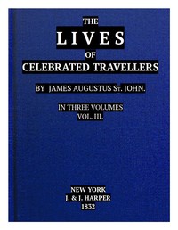 cover for book The Lives of Celebrated Travellers, Vol. 3 (of 3)