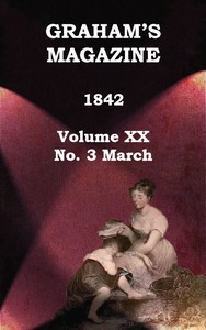cover for book Graham's Magazine, Vol. XX, No. 3, March 1842