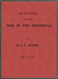 cover for book History of the War in the Peninsula and in the South of France from the year 1807 to the year 1814, vol. 2 of 6