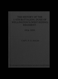cover for book History of the 1/4th Battalion Duke of Wellington's (West Riding) Regiment, 1914-1919.