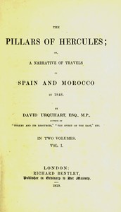 cover for book The Pillars of Hercules: A Narrative of Travels in Spain and Morocco in 1848; vol. 1