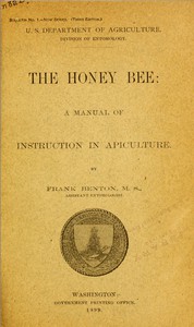Cover of the book USDA, Bulletin No. 1. (N.S.) The honey bee: a manual of instruction in apiculture by Frank Benton