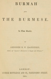 Cover of the book Burmah and the Burmese [microform] : in two books by Kenneth R. H. (Kenneth Robert Henderson) Mackenzie