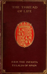 Cover of the book The thread of life by Infanta of Spain Eulalia